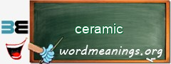 WordMeaning blackboard for ceramic